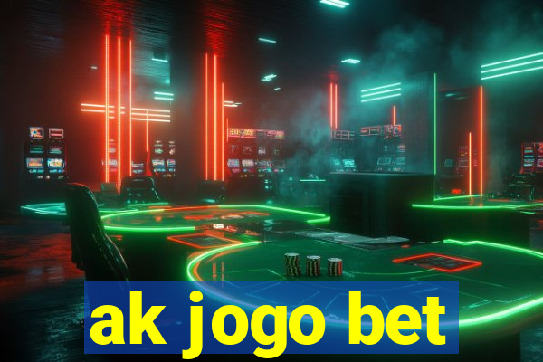 ak jogo bet